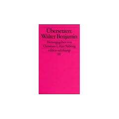 �bersetzen: Walter Benjamin (edition suhrkamp)