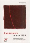 Rassismus in den USA: Historie und Analyse einer Rassenkonstruktion - Oliver Demny