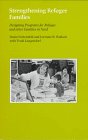 Strengthening Refugee Families: Designing Programs for Refugee and Other Families in Need
