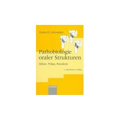 Pathobiologie oraler Strukturen: Z�hne, Pulpa, Parodent
