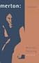Merton: A Biography