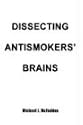 Dissecting Antismokers' Brains