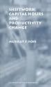 Shiftwork, Capital Hours and Productivity Change