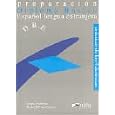 Diploma Basico: Preparacion Para El Diploma Basico De Espanol Lengua Extranjera: Diploma Basico De Espanol (D.B.E) - Libro Del Alumno (Practicas De Las 4 Destrezas)