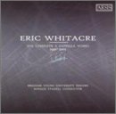 CD-Charts  Music : Eric Whitacre: The Complete A Cappella Works, 1991-2001