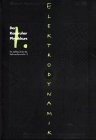 Der Karlsruher Physikkurs - Ein Lehrbuch f&uuml;r den Unterricht der Sekundarstufe II: Der Karlsruher Physikkurs 1 - Elektrodynamik - Ein Lehrbuch f&uuml;r den Unterricht der Sekundarstufe 2 (Lernmaterialien) - 