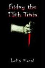 Friday the 13th Trivia
