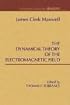 A Dynamical Theory of the Electromagnetic Field