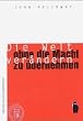 Die Welt ver�ndern, ohne die Macht zu �bernehmen