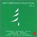 GRP Christmas Collection, Vol. 3 by Yellow Jackets, Dave Grusin, David Benoit, B.B. King, and Diane Schuur