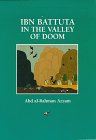 Ibn Battuta in the Valley of Doom