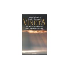 Vineta. Die Wiederentdeckung einer versunkenen Stadt