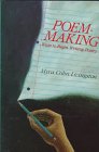 Poem-Making: Ways to Begin Writing Poetry