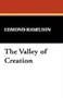 The Valley of Creation