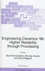 Review Springer  / Engineering Ceramics '96: Higher Reliability through Processing (NATO Science Partnership Sub-Series: 3:)