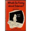 What's so funny about science?