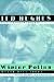 Winter Pollen: Occasional Prose (Hardcover)
