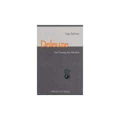 Deleuze. Der Gesang des Werdens