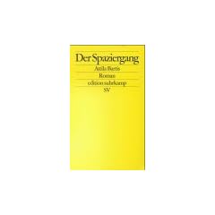 Der Spaziergang: Roman (edition suhrkamp)