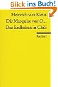 Die Marquise von O... / Das Erdbeben in Chili.