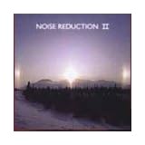 Noise Reduction II