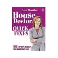 House Doctor Quick Fixes : 100 Top Tips to Help You Make That Sale
