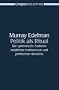 Politik als Ritual: Die symbolische Funktion staatlicher Institutionen und politischen Handelns (Campus Bibliothek)