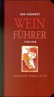 Produkt-Bild: Der S&uuml;dwest Wein F&uuml;hrer, Italien