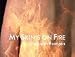 My Skin's on Fire - Living with Psoriasis