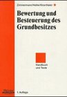 Produkt-Bild: Bewertung und Besteuerung des Grundbesitzes. Handbuch und Texte