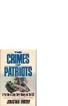 The Crimes of Patriots: A True Tale of Dope, Dirty Money and the CIA