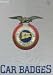 Search : The World of Car Badges Complete Reference Guide to Royal & National Motoring Associations of the World