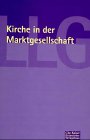 Produkt-Bild: Kirche in der Marktgesellschaft