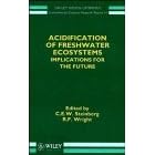 Acidification of Freshwater Ecosystems: Implications for the Future (Dahlem Workshop Reports --... by C. E. W. Steinberg and R. F. Wright
