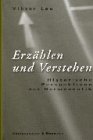 Erzählen und Verstehen: Historische Perspektiven der Hermeneutik
