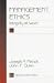 Books : Management Ethics: Integrity at Work (SAGE Series on Business Ethics)
