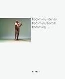 Produkt-Bild: becomimg intense - becoming animal - becoming...