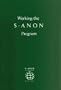 Working the S-Anon Program