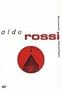 Aldo Rossi (Obras y Proyectos / Works and Projects)