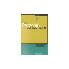 Der Personalfachkaufmann. Lehrbuch zur Weiterbildung