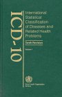 ICD 10: International Statistical Classification of Diseases and Related Health Problems Volume 1