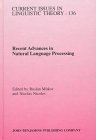 Recent Advances in Natural Language Processing: Selected Papers from Ranlp'95 (Amsterdam Studies in the Theory and History of Linguistic Science, Series IV: Current Issues in Linguistic Theory)