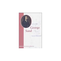 George Sand. Genie der Weiblichkeit