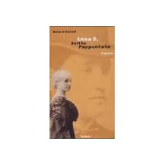 Anna O. - Bertha Pappenheim. Biographie