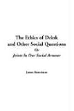 Review IndyPublish.com  / The Ethics of Drink and Other Social Questions or Joints in Our Social Armour