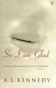 So I am Glad