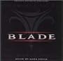 Blade: Original Motion Picture Score