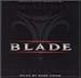 Blade: Original Motion Picture Score