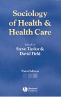 Sociology of Health and Health Care