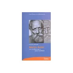 Martin Buber: Eine Einf�hrung in Leben und Werk